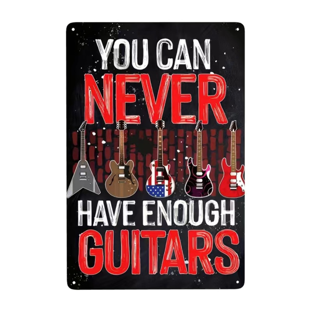 Never Enough Guitars 🎸Sign